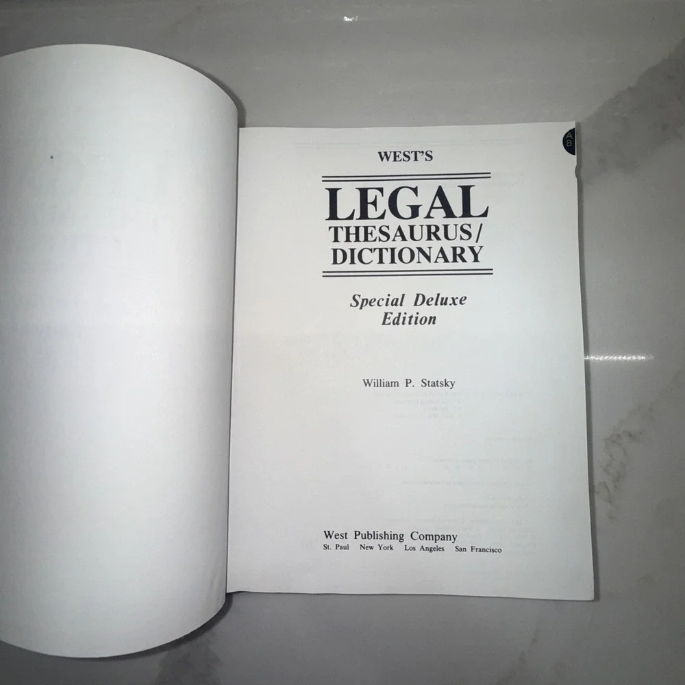 West's Legal Thesaurus / Dictionary by William Statsky, Special Deluxe Edition